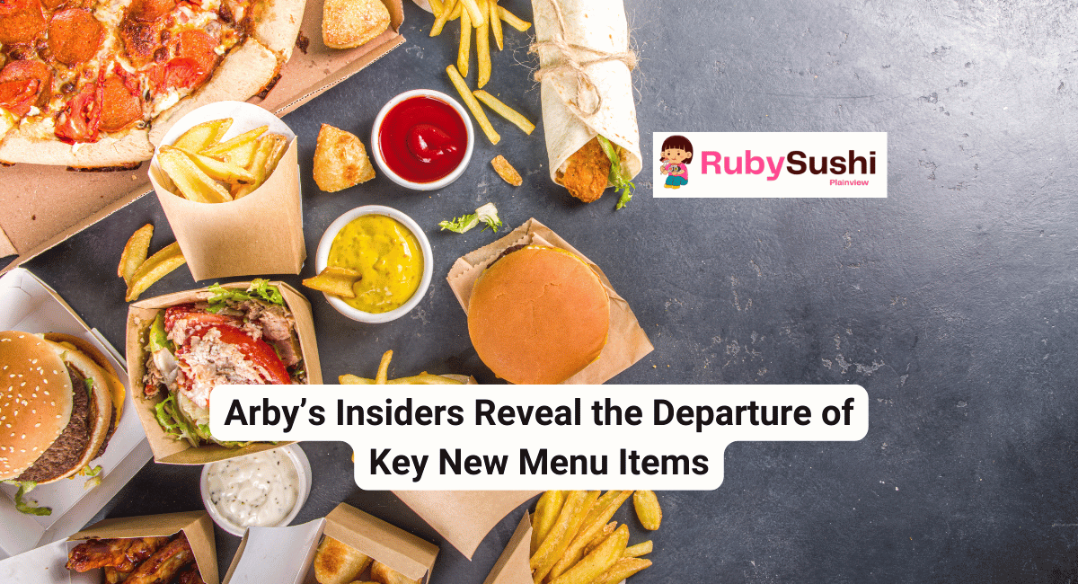 Arby's Insiders Reveal the Departure of Key New Menu Items