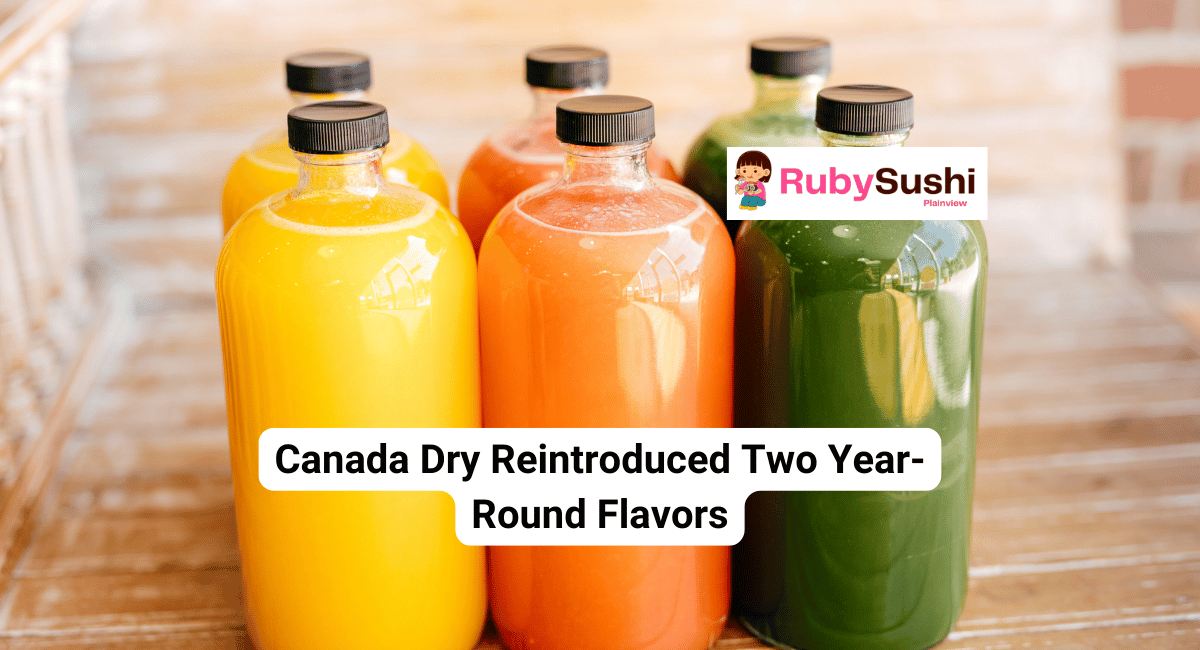 Canada Dry Reintroduced Two Year-Round Flavors